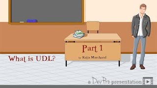 What is UDL? (Part 1)
