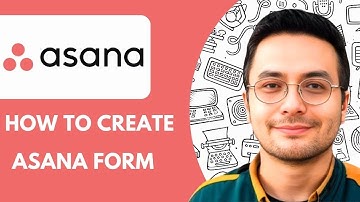 How To Create Asana Form  - 2025 (Quick and Simple)