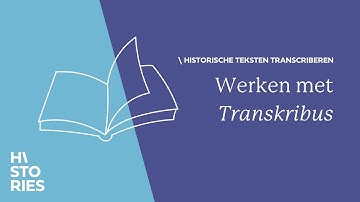 Hoe transcribeer je handgeschreven teksten met Transkribus?