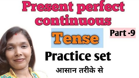Practice set of present perfect continuous tense in hindi with R.M study time