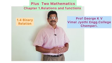 1.4|Plus two Mathematics | Binary Operation 1.4 |Relations & Functions|+2 Maths |KEAM|JEE,