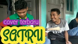 Reff Satru - Denny Cak Nan & happy asmara || Cover Ganang feat Roni