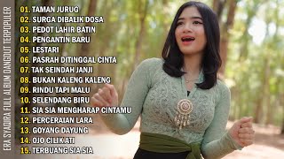 ERA SYAQIRA DJ REMIX FULL ALBUM | TAMAN JURUG - SURGA DIBALIK DOSA