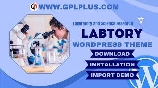Labtory - Laboratory And Science Research Wordpress Theme , Download , Installation Import Demo