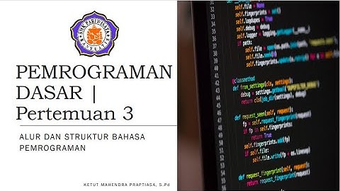 PEMROGRAMAN DASAR | Pertemuan 3 Kelas X.MM SMK Pariwisata Banyuatis