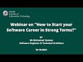 Webinar on "How to Start your Software Career in Strong Terms?"
