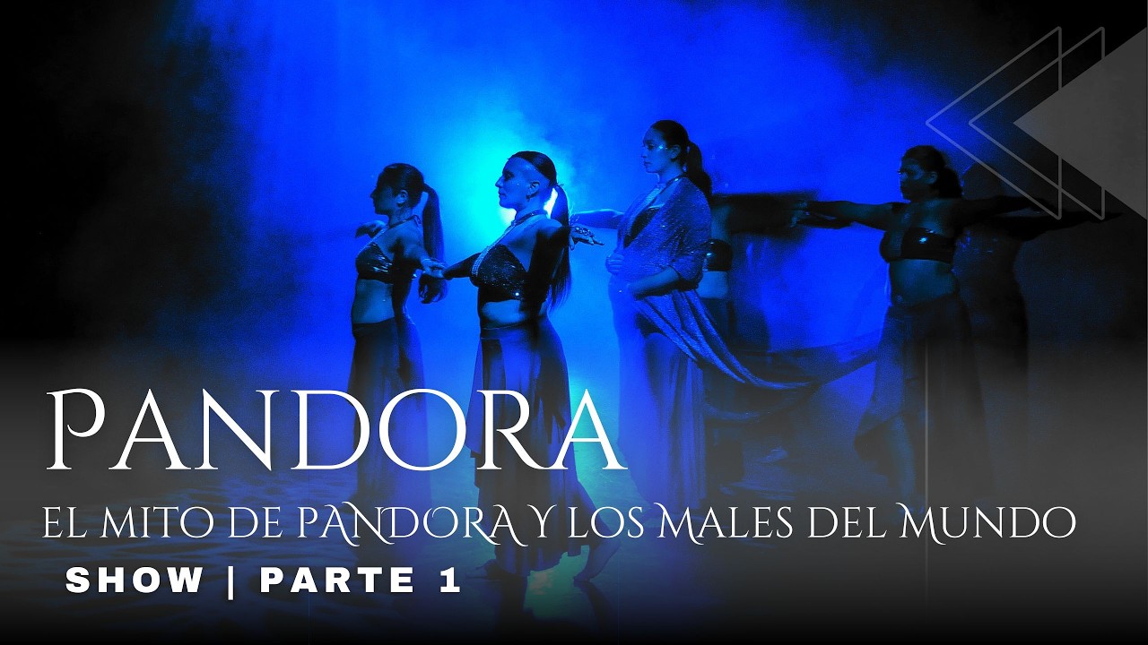 PANDORA | por Muladhara Danza | Show 