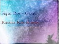 Sigur Ros - Glosili (Kassies Kiss Remix)