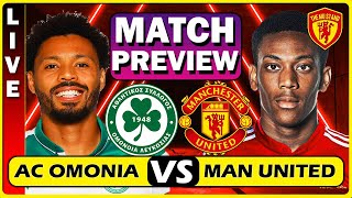 AC OMONIA VS MANCHESTER UNITED PREVIEW | CRISTIANO Must Start! MUFC News