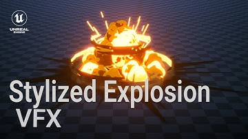 Stylized Explosion VFX | UE4