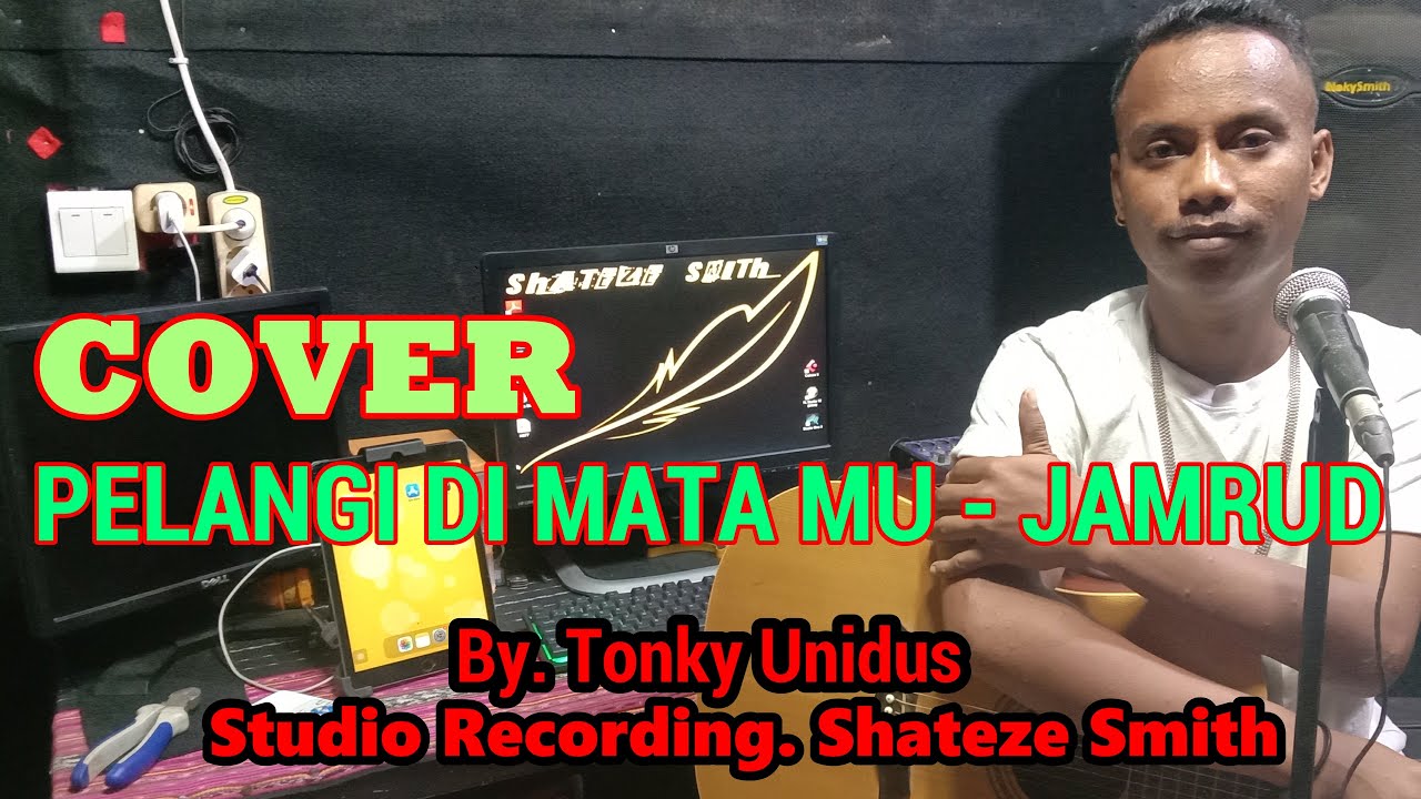 (COVER) Pelangi Di Mata Mu - Jamrud by. Tonky Unidus
