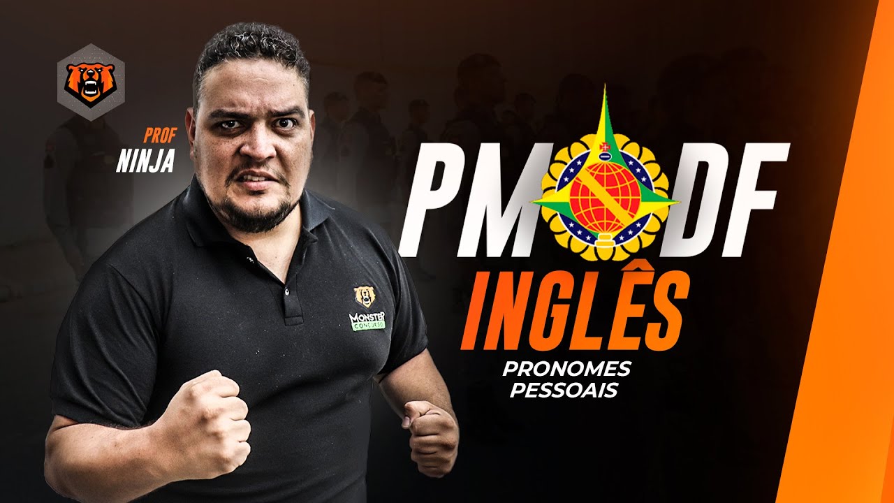 Concurso PM DF - Inglês - Pronomes Pessoais - Monster Concursos 