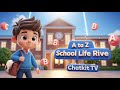 A to Z School Life Rhyme for Kids | ABC School Song | Fun Learning Nursery Rhymes 