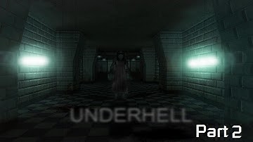 Underhell Prologue Mod-through Part - 2