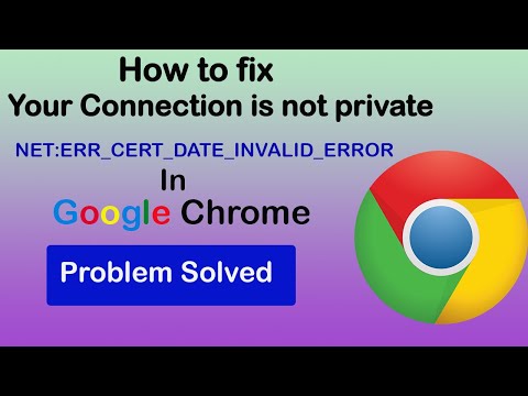 Your Connection is not private in Google chrome , NET:ERR CERT DATE INVALID ERROR | SP SKYWARDS