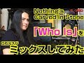 Nothing's Carved In Stone「Who Is」ミックス by 白石元久