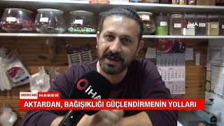 Aktardan, Bağişikliği Güçlendi̇rmeni̇n Yollari