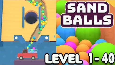 Sand Balls GAMEPLAY level 1-40