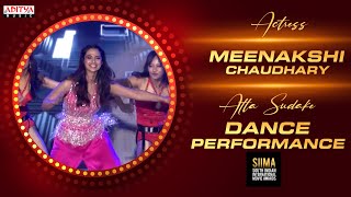 Actress Meenakshi Chaudhary Dance Performance For Atta Sudake Song @ SIIMA Awards