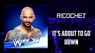 WWE: Ricochet - It's About To Go Down [Entrance Theme] + AE (Arena Effects)