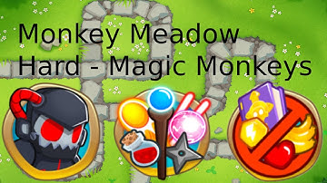 BTD 6 | Monkey Meadow - Hard - Magic Monkeys Only