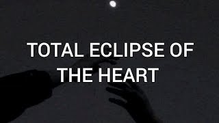 Bonnie Tyler - Total Eclipse Of The Heart (Lyrics)