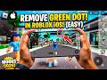 How to Turn Off Green Dot When Playing Roblox