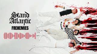 Stand Atlantic - Frenemies (Visualizer)