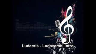 Ludacris - Ludaversal Intro Instrumental
