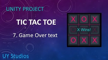 Unity Tic Tac Toe Lesson 07: Game Over Text