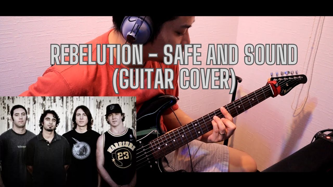 Rebelution Safe And Sound (Guitar Cover) YouTube