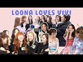 LOONA loving Vivi for 18 minutes straight