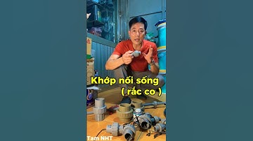 Cách sử dụng rắc co, khớp nối sống #chiasekinhnghiem #meovatcuocsong
