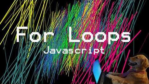 Javascript For Loop Tutorial