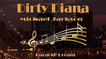 Michael Jackson "Dirty Diana" Karaoke