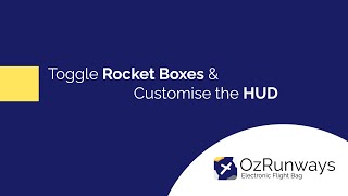 Helpful Hints #5 - Toggle Rocket Boxes & Customise the HUD