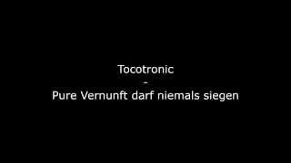 Tocotronic - Pure Vernunft darf niemals siegen [HQ] chords