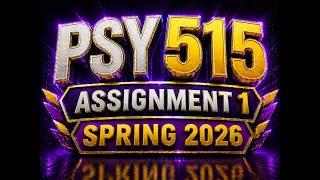 psy 515 assignment 1 solution spring 2026