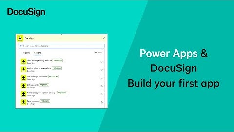Power Apps & DocuSign - Build your first app