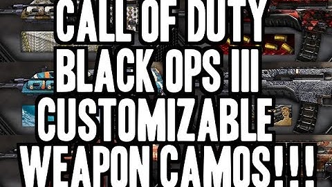 Call Of Duty Black Ops 3 Customizable Camo
