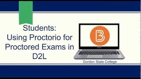 Students: Using Proctorio for Proctored Exams