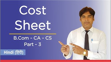 Cost Sheet for B com Delhi University , CA, CS by Vijay Adarsh | StayLearning