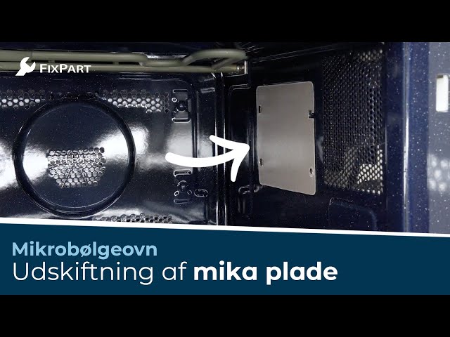 Hvordan udskifter jeg min mikrobølges mica plade? - FixPart