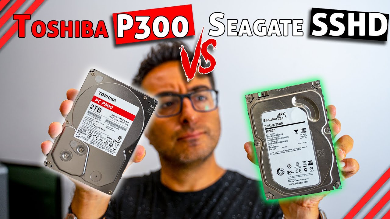 Toshiba P300 2tb review VS Seagate 2tb SSHD