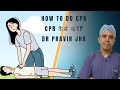 How to do cpr  cardio  pulmonary resuscitation  dr pravir jha