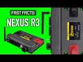  nexus r3     fast facts
