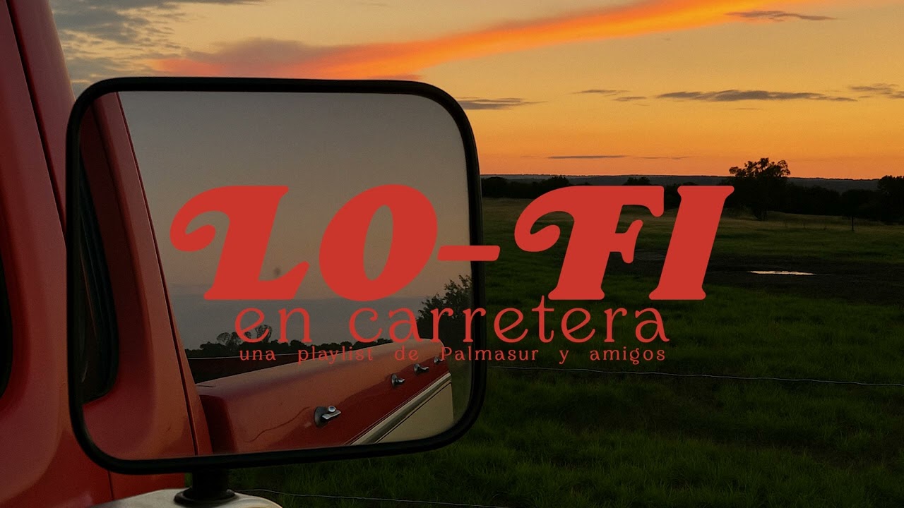 🌅 Lofi en la carretera 🚗 - Palmasur Playlist