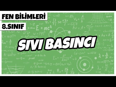 8. Sınıf Fen Bilimleri - Sıvı Basıncı | 2022