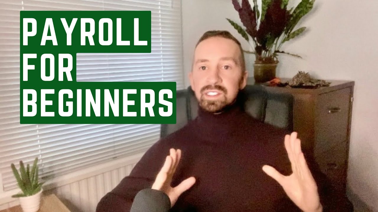 Payroll For BEGINNERS: Everything You NEED To Know In 5 Minutes! (2023 ...