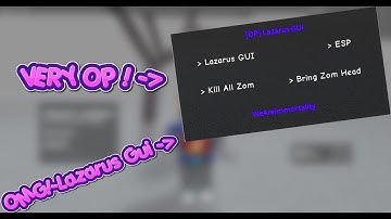 Roblox scripts showcase #4 - [OP!]Lazarus Gui - Project Lazarus: 💀 ZOMBIES 💀